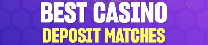 Best Deposit Match Bonuses Top Deposit Match Bonuses